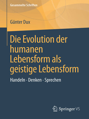 cover image of Die Evolution der humanen Lebensform als geistige Lebensform